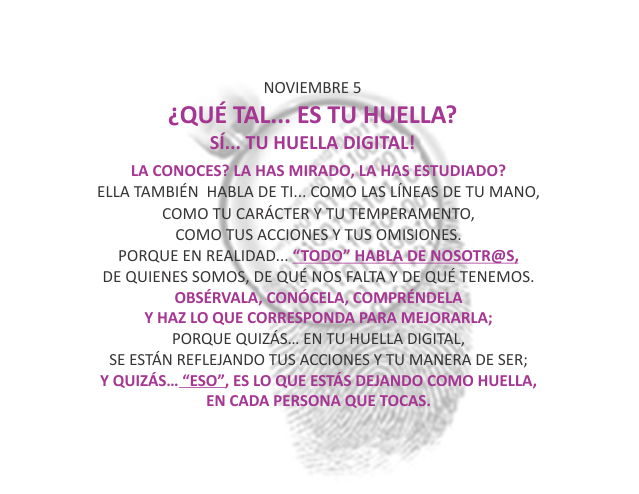 ¿Qué tal... es tu huella?